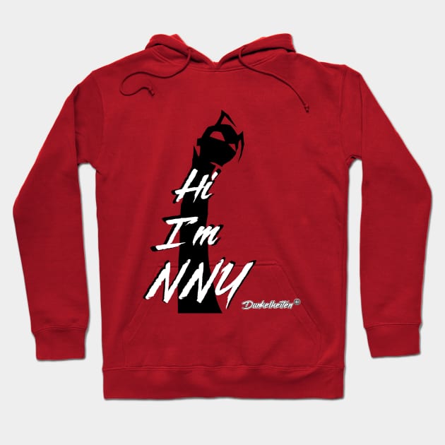 Hi im nny Hoodie by Dunkelheiten